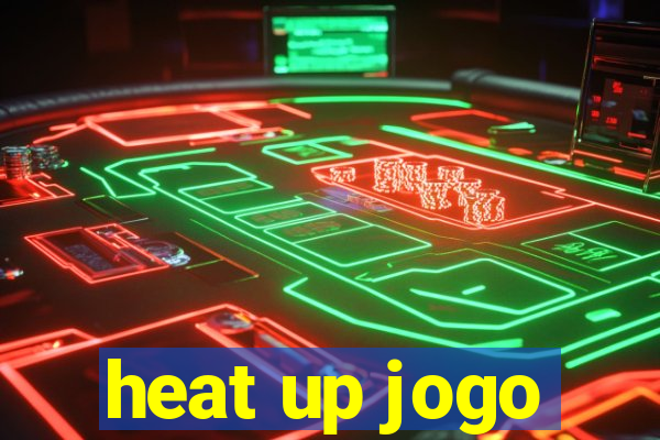 heat up jogo